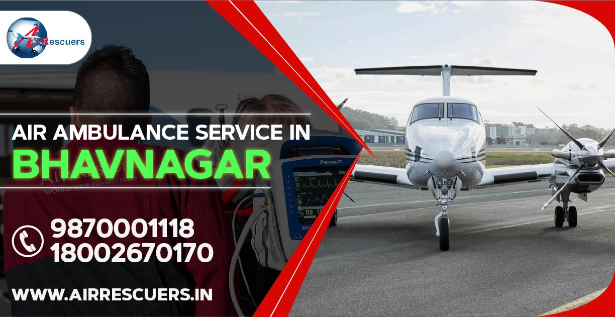 Air ambulance service in bhavnagar