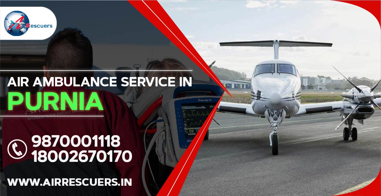 Air ambulance service in purnia
