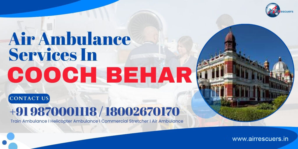 Air Ambulance Services in Cooch Behar