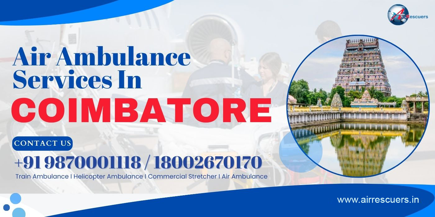 Air Ambulance Services in Coimbatore