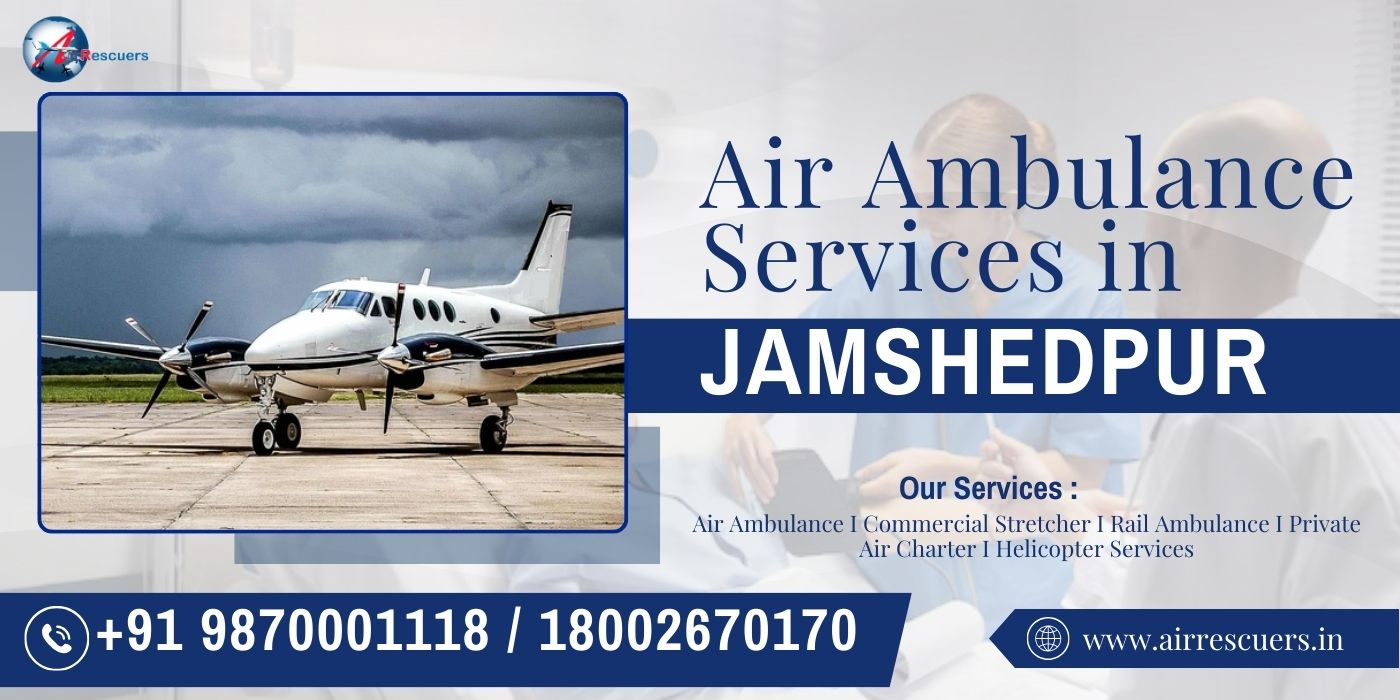 air ambulance services in Jamshedpur