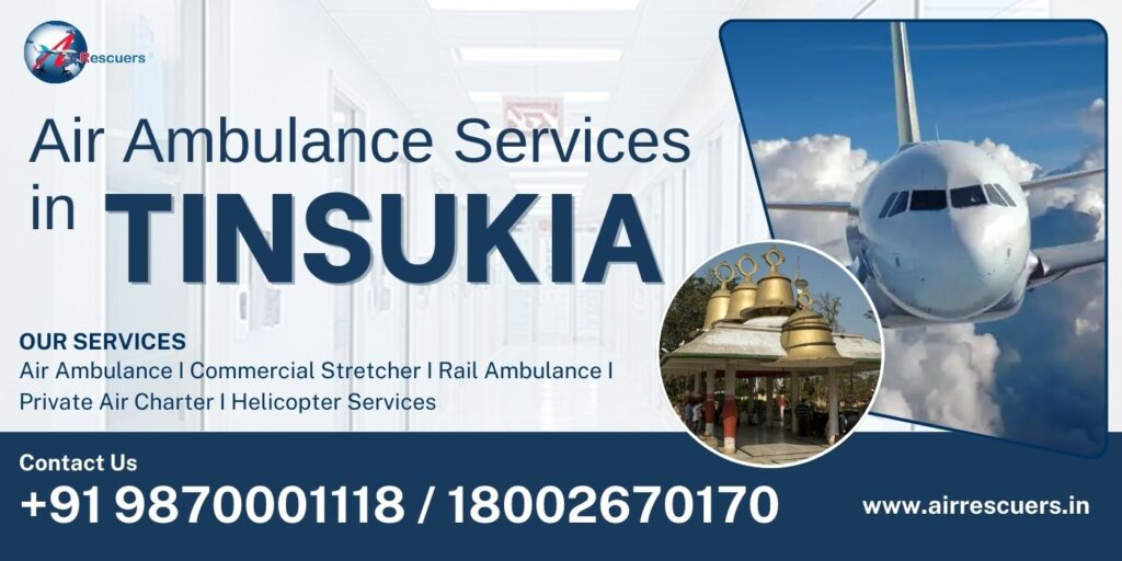 air ambulance services in tinsukia