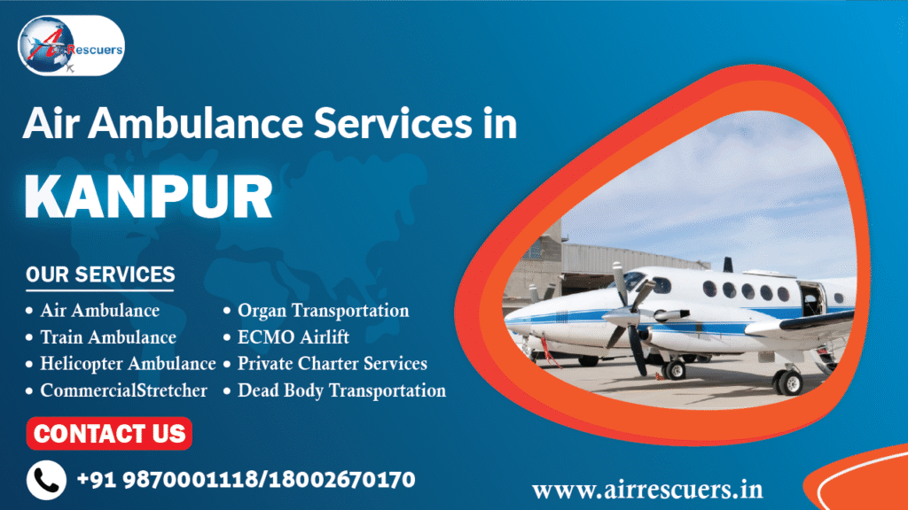Air Ambulance Services in Kanpur
