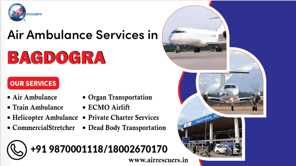 Air Ambulance Services in Bagdogra
