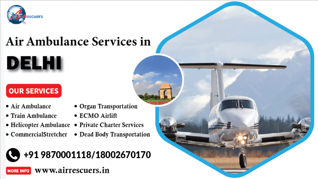Air Ambulance Services in Delhi