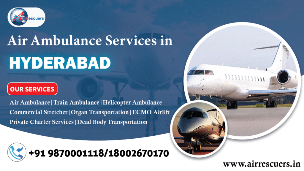 Air ambulance services in Hyderabad