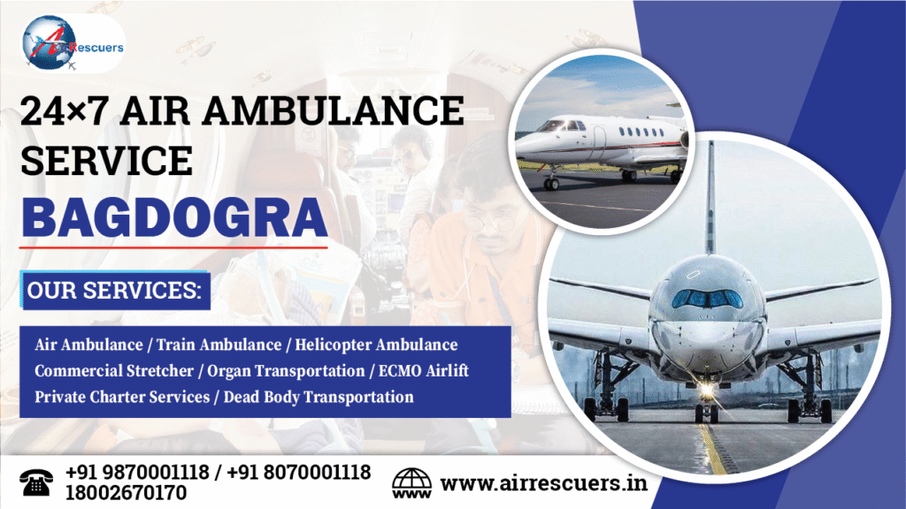 247 Air Ambulance Service Bagdogra