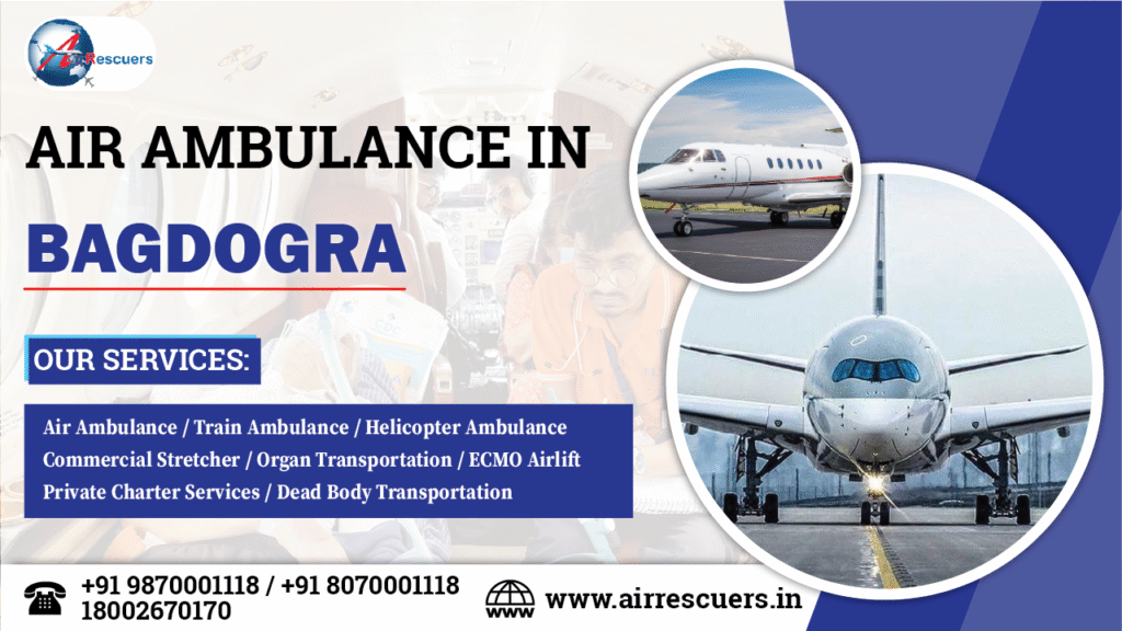 Air Ambulance in Bagdogra