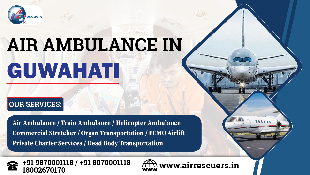 Air Ambulance in Guwahati