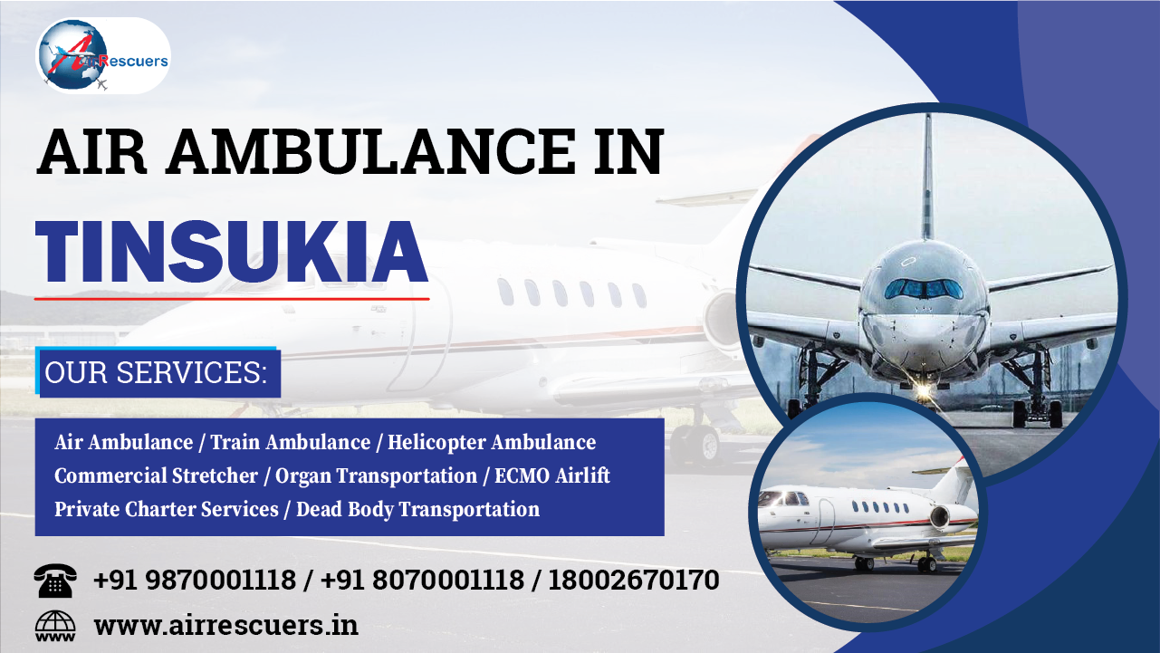 Air Ambulance in Tinsukia