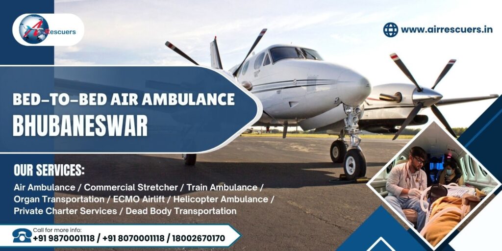 Bed-to-bed air ambulance Bhubaneswar