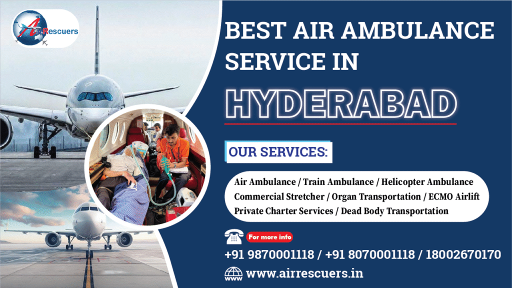 Best Air Ambulance Service in Hyderabad