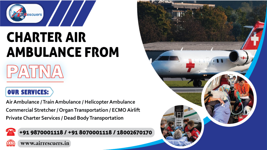 Charter Air Ambulance from Patna