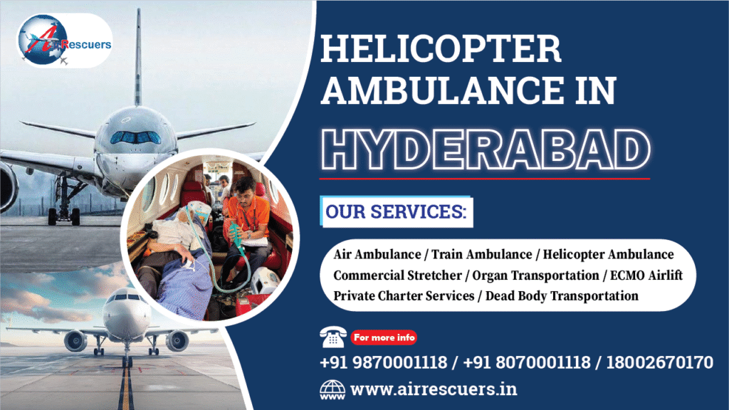 Helicopter Ambulance in Hyderabad