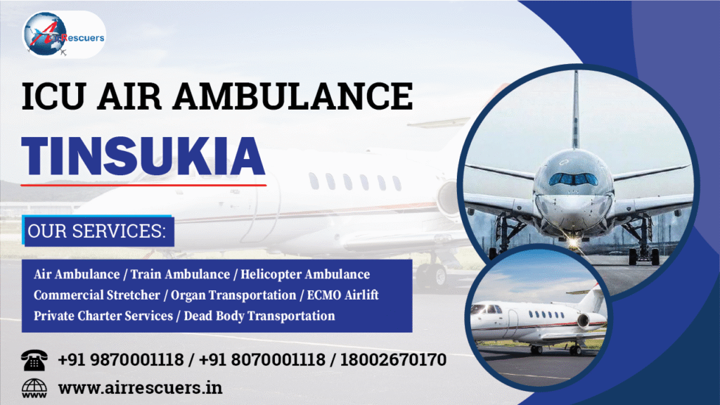 ICU Air Ambulance Tinsukia - Air Rescuers