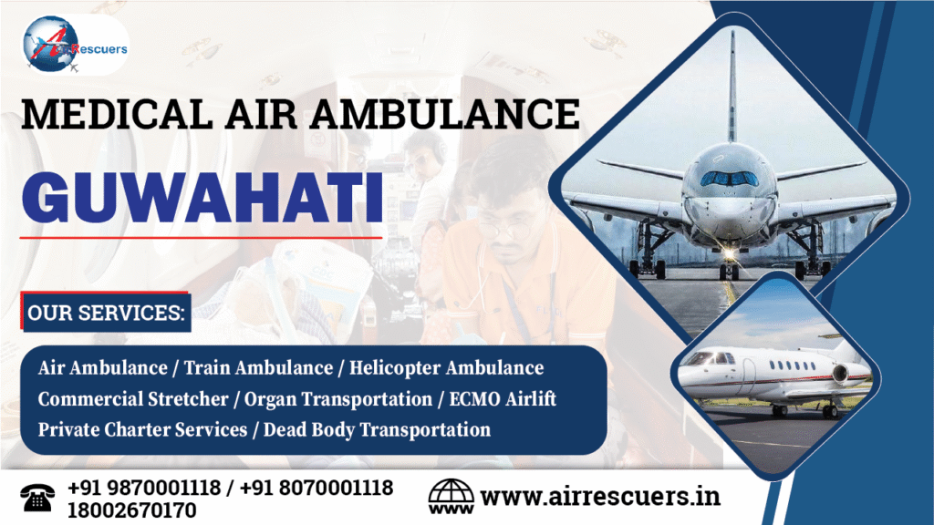 Medical Air Ambulance Guwahati