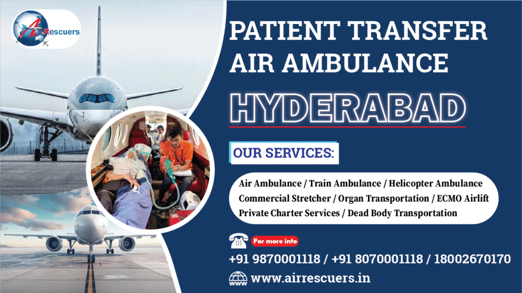Patient Transfer Air Ambulance Hyderabad