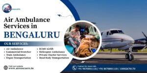 Air Ambulance Services in Bengaluru