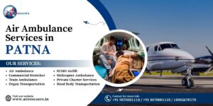 Air Ambulance Services in Patna