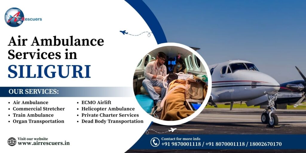 Air Ambulance Services in Siliguri