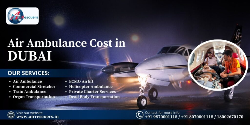 Air ambulance cost in Dubai - Air Rescuers World Wide Pvt Ltd