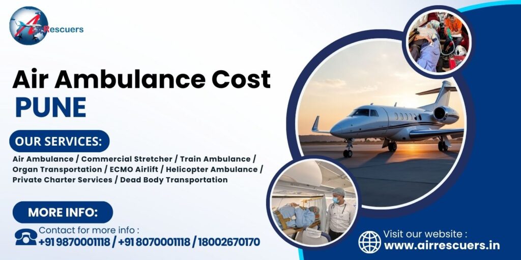 Air Ambulance Cost Pune - Air Rescuers World Wide Pvt Ltd