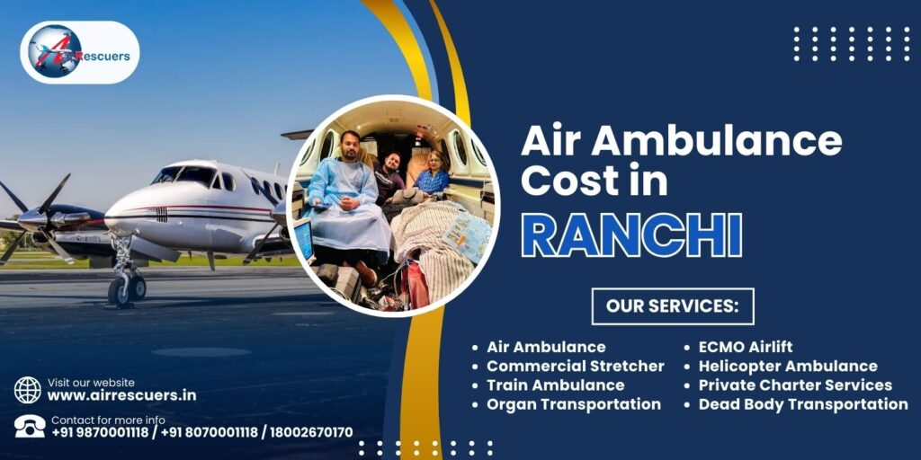 Air Ambulance Cost in Ranchi