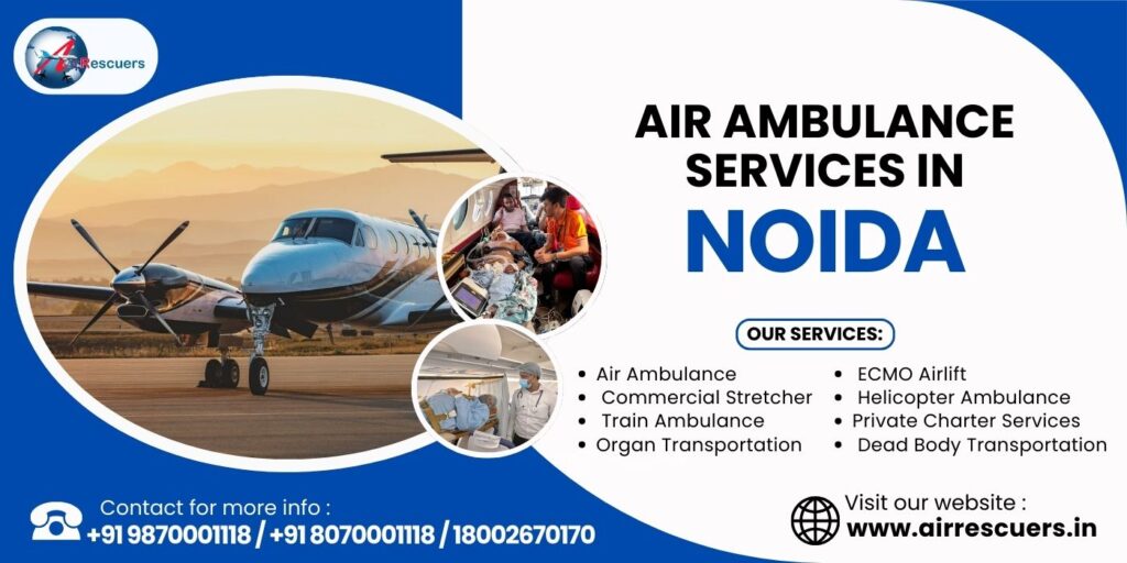 Air Ambulance Services in Noida