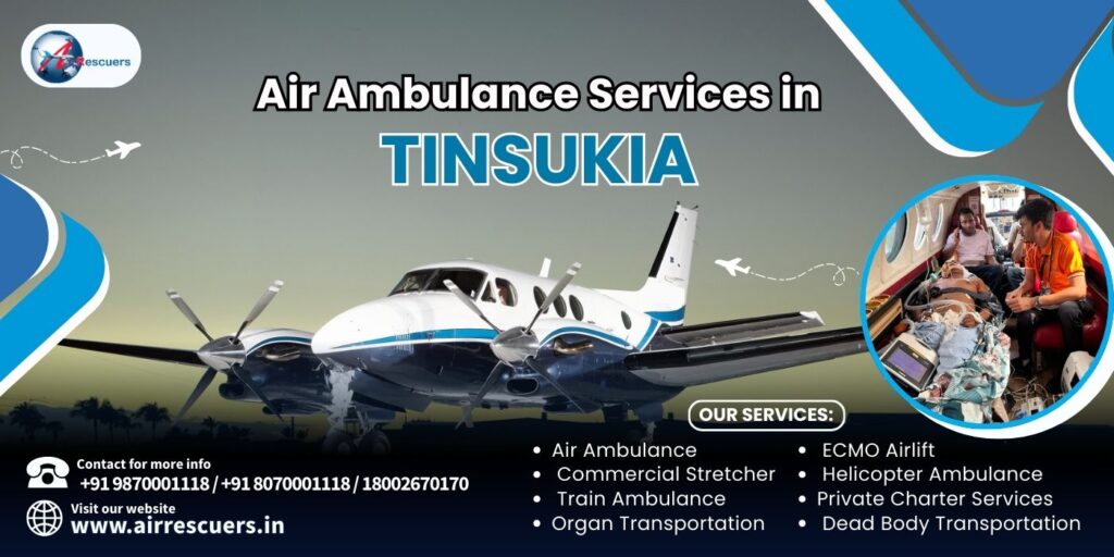Air Ambulance Services in Tinsukia