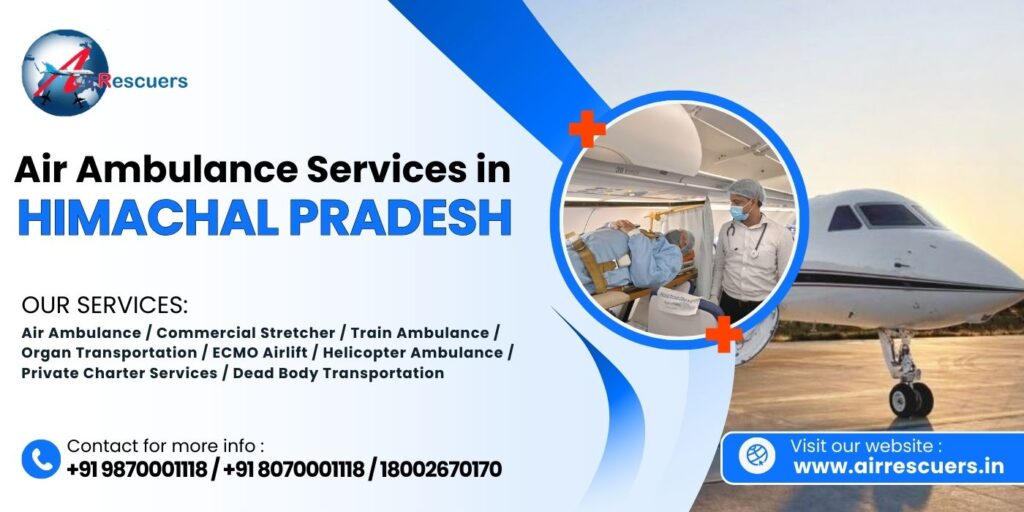 Air Ambulance Services in Himachal Pradesh