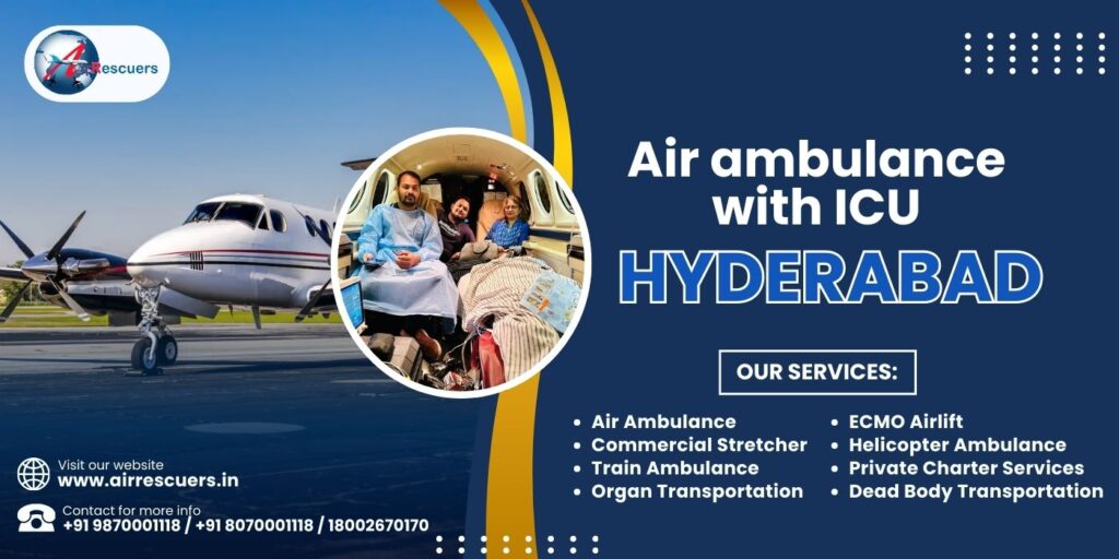 Air Ambulance with ICU Hyderabad