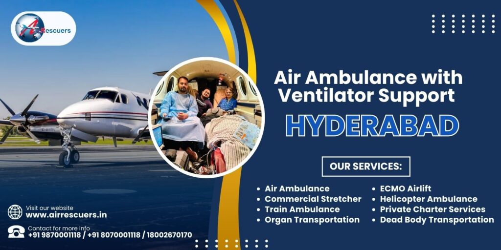 Air Ambulance with Ventilator support hyderabad