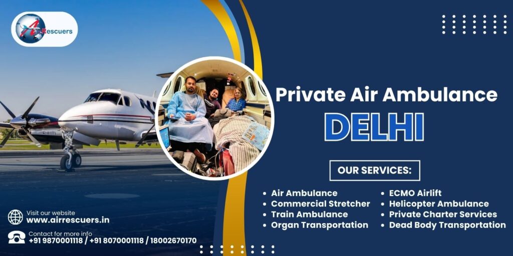 Private Air Ambulance Delhi