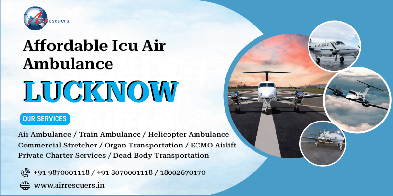 Affordable ICU Air Ambulance Lucknow