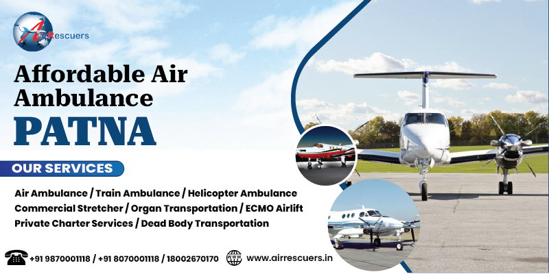 Affordable Air Ambulance Patna