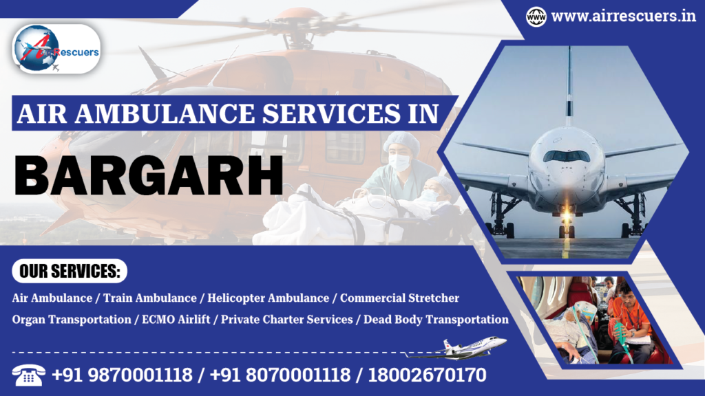 Air Ambulance Services in Bargarh