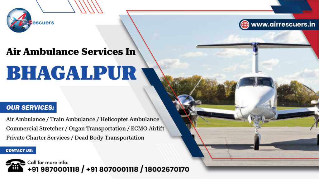 Air Ambulance Services in Bhagalpur