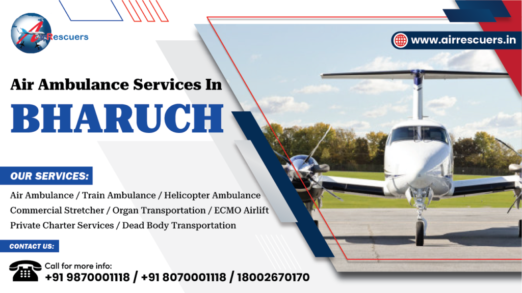 Air Ambulance Services in Bharuch