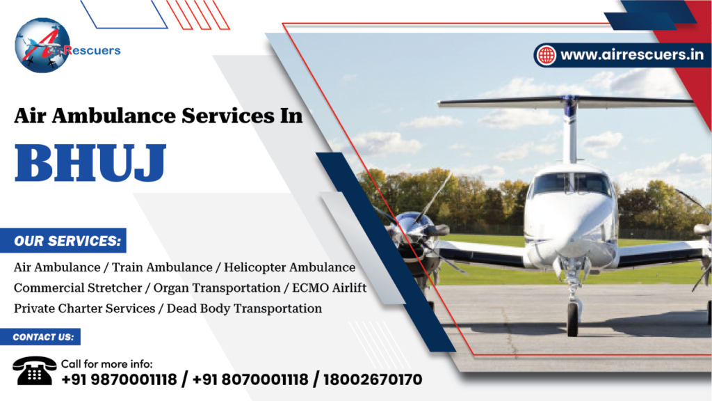 Air Ambulance Services in Bhuj