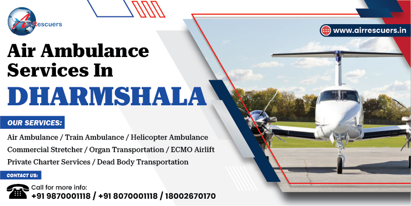 Air Ambulance Services in Dharmshala
