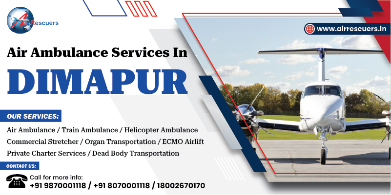 Air Ambulance Services in Dimapur