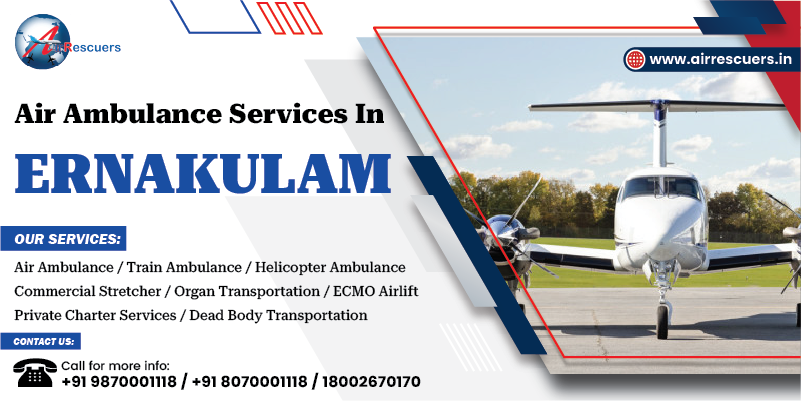 Air Ambulance Services in Ernakulam