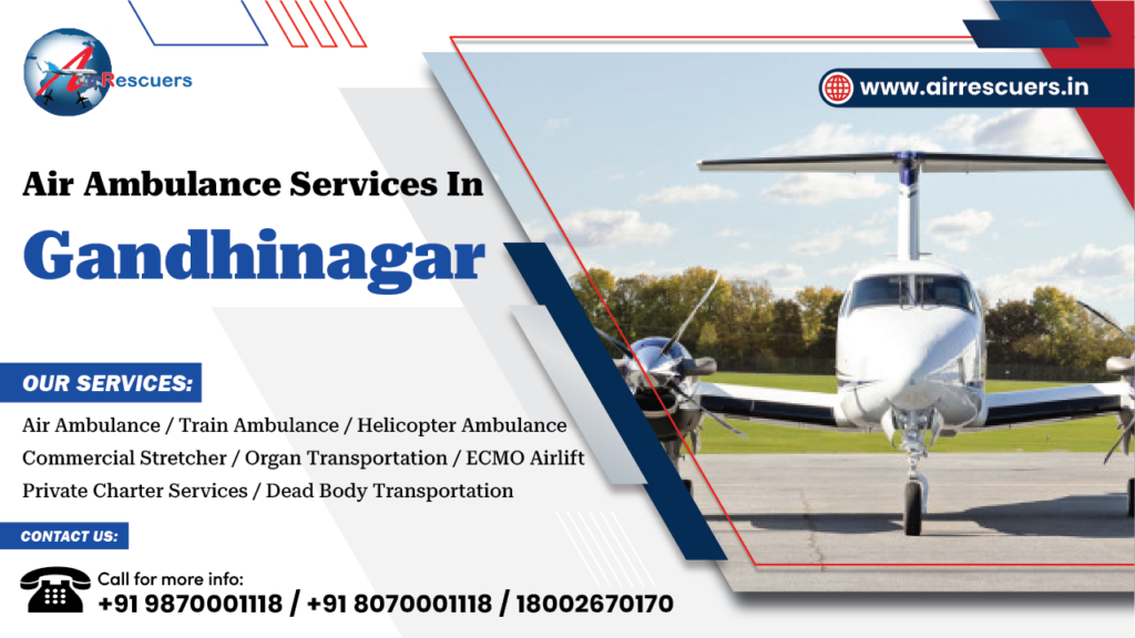 Air Ambulance Services in Gandhinagar