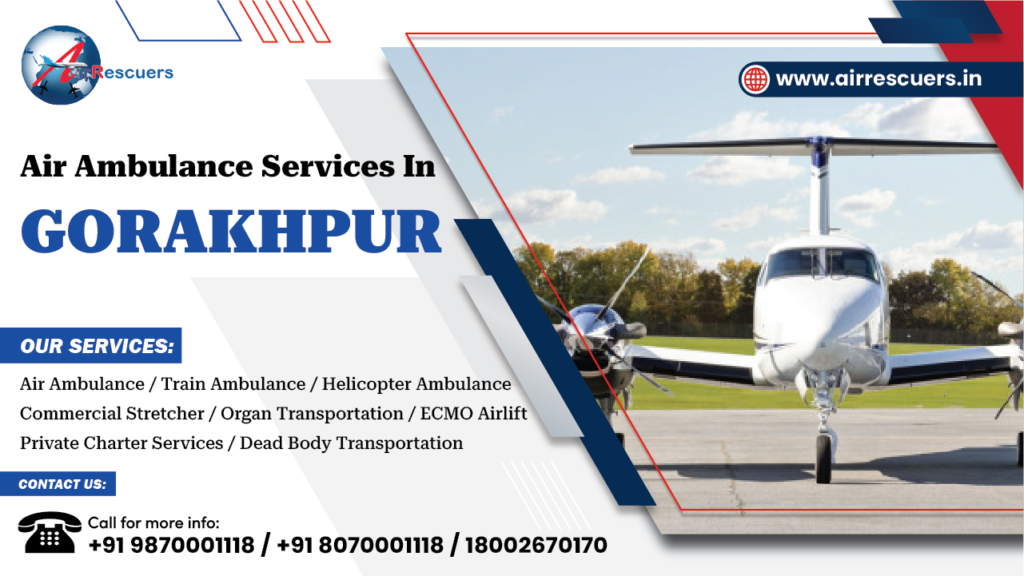 Air Ambulance Services in Gorakhpur