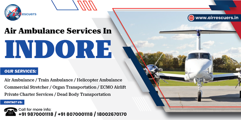 Air Ambulance Services in Indore