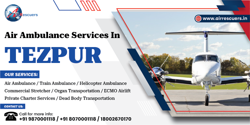 Air Ambulance Services in Tezpur