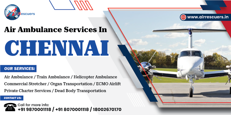Air Ambulance Services in Chennai