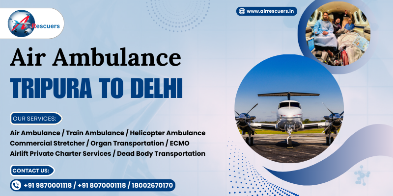 Air Ambulance Tripura to Delhi
