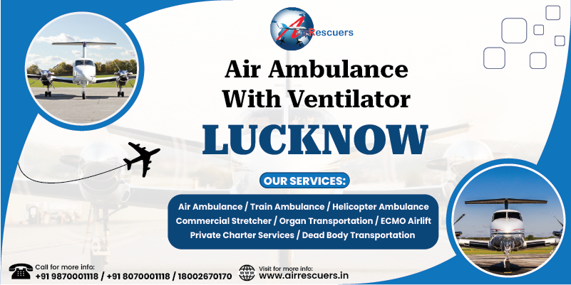Air Ambulance with Ventilator Lucknow​