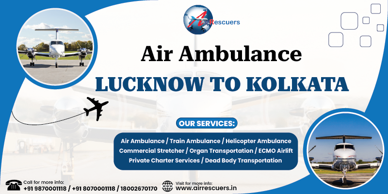 Air Ambulance Lucknow to Kolkata
